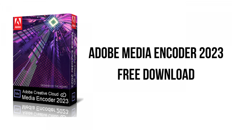 Adobe Media Encoder 2023 Free Download