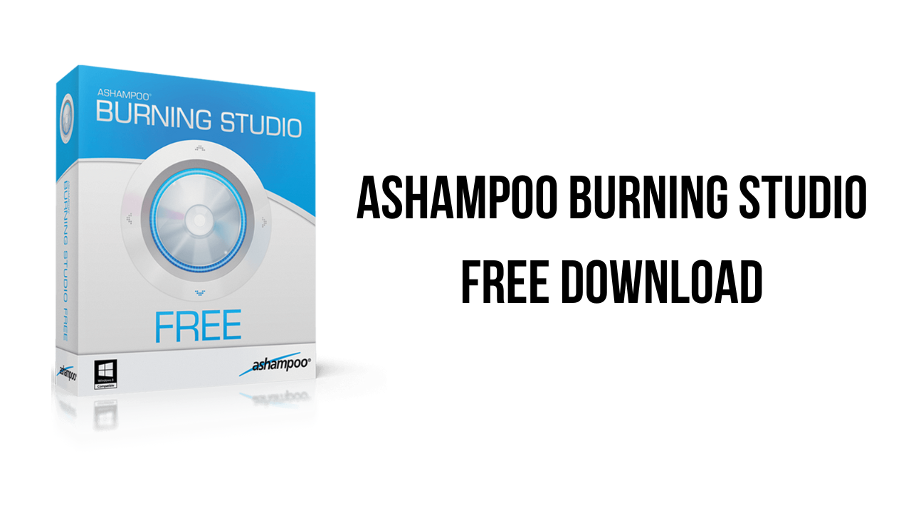 Resistent Meer dan wat dan ook Geschatte Ashampoo Burning Studio Free Download - My Software Free