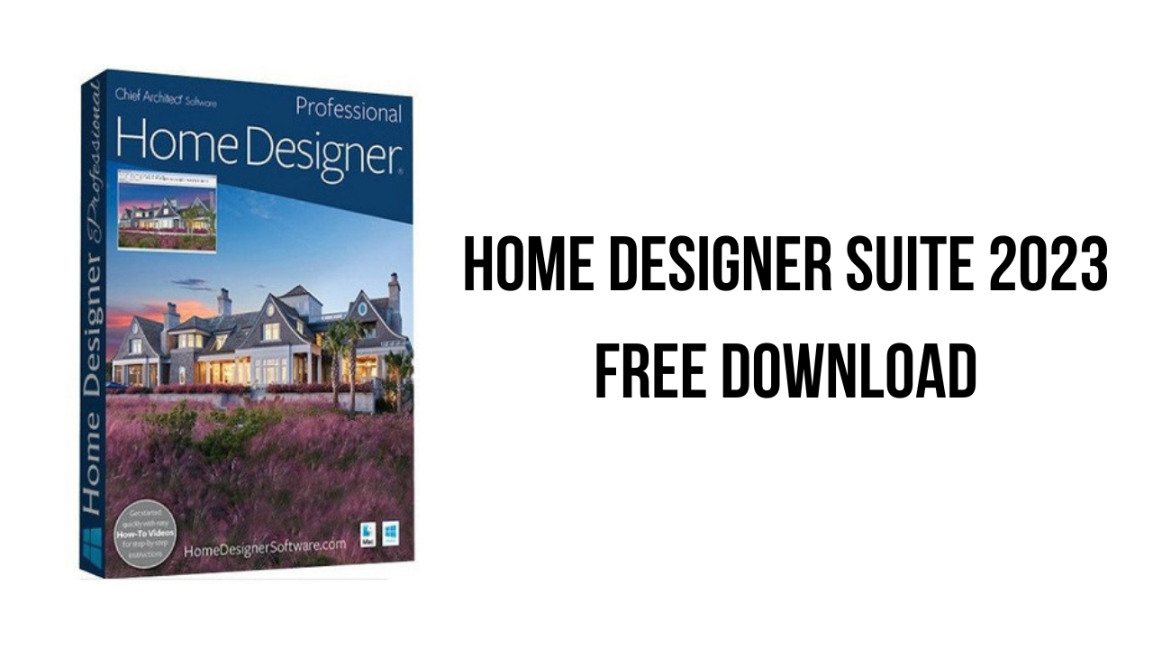 Home Designer Suite 2023 Free Download - My Software Free