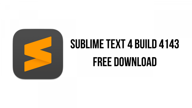 Sublime Text 4 Build 4143 Free Download