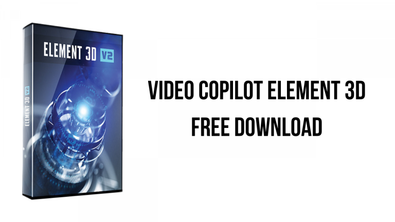Video Copilot Element 3D Free Download