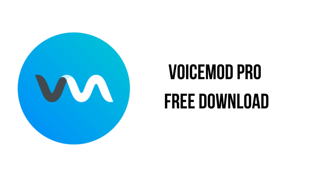 voicemod pro 12.6.7 free download