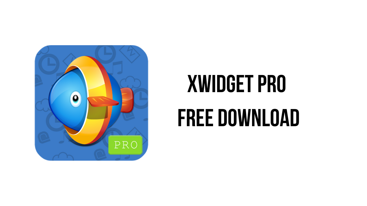 XWidget Pro Free Download