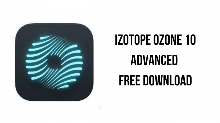 iZotope Ozone 10 Advanced Free Download