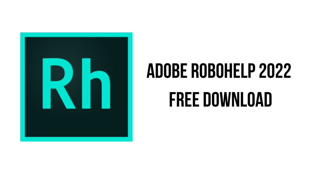 Adobe RoboHelp 2022.3.93 for apple instal free