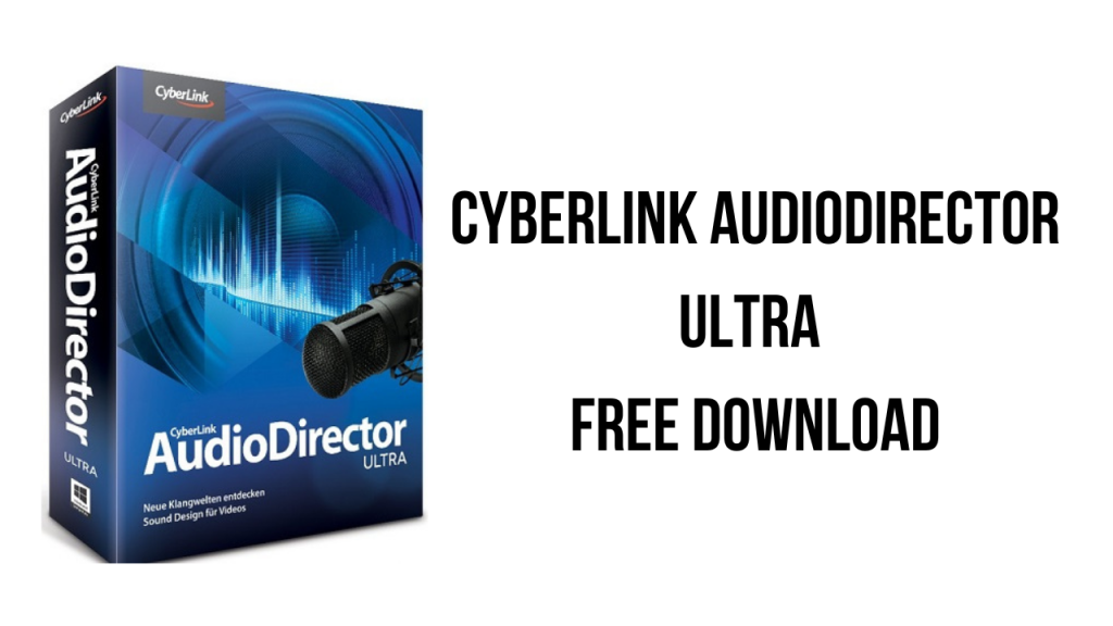 free for mac download CyberLink AudioDirector Ultra 2024 v14.0.3325.0