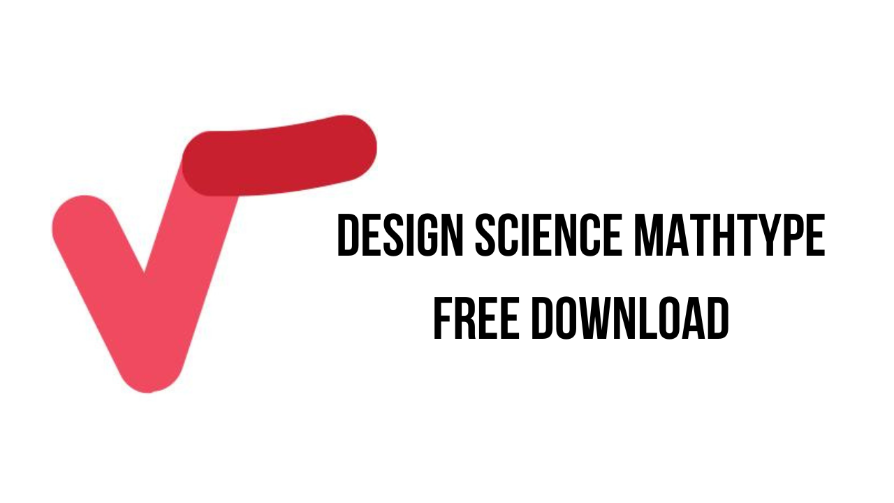 Design Science MathType Free Download
