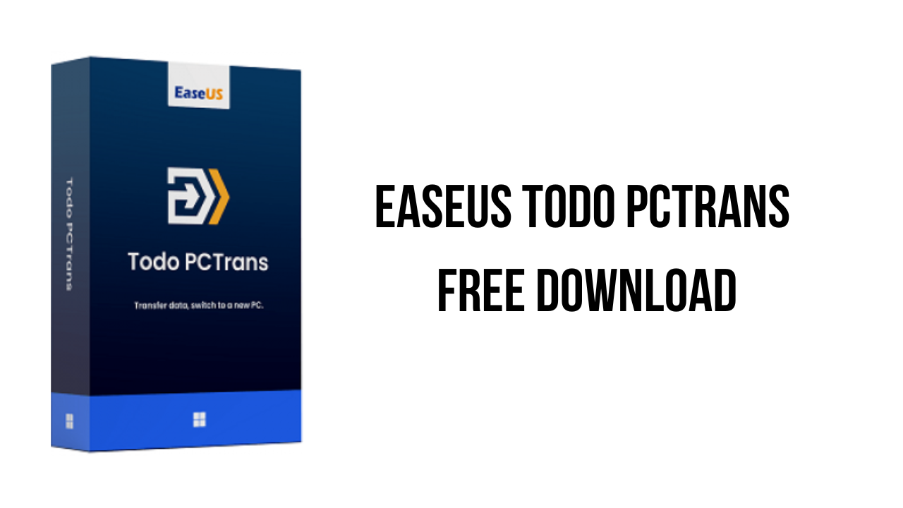 EaseUS Todo PCTrans Free Download