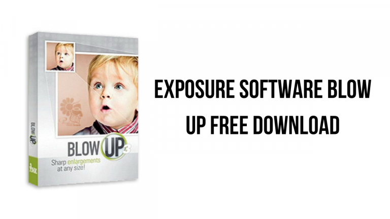 download the new for apple Exposure Software Blow Up 3.1.6.0