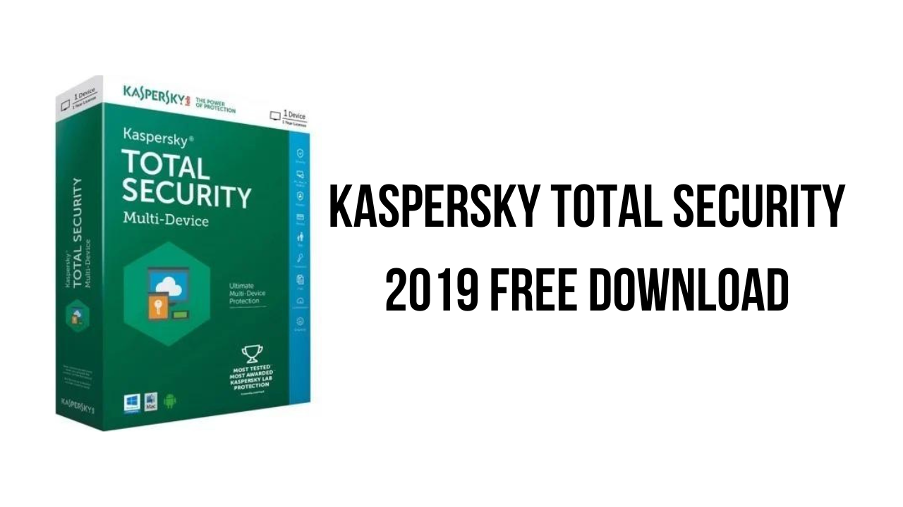 Kaspersky Total Security 2019 Free Download