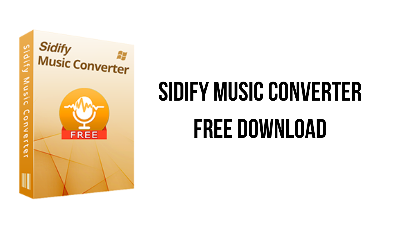Sidify Music Converter Free Download