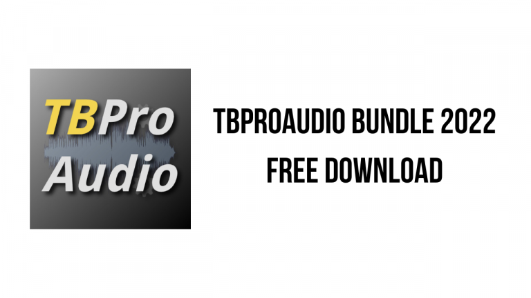 TBProAudio Bundle 2022 Free Download