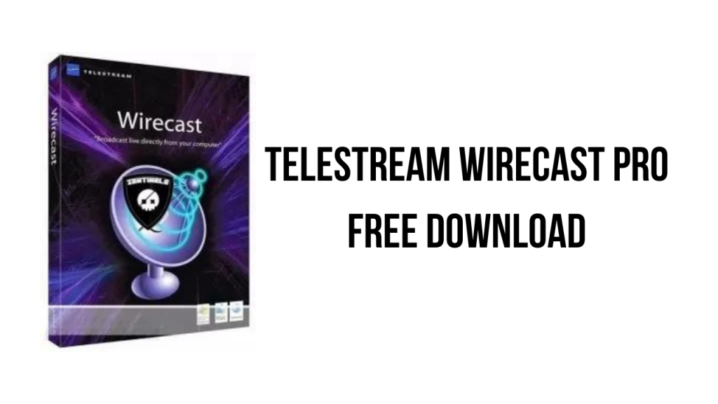 instal the last version for windows Wirecast Pro
