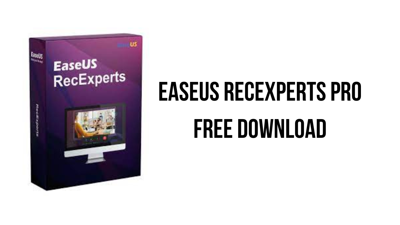 EaseUS RecExperts Pro Free Download