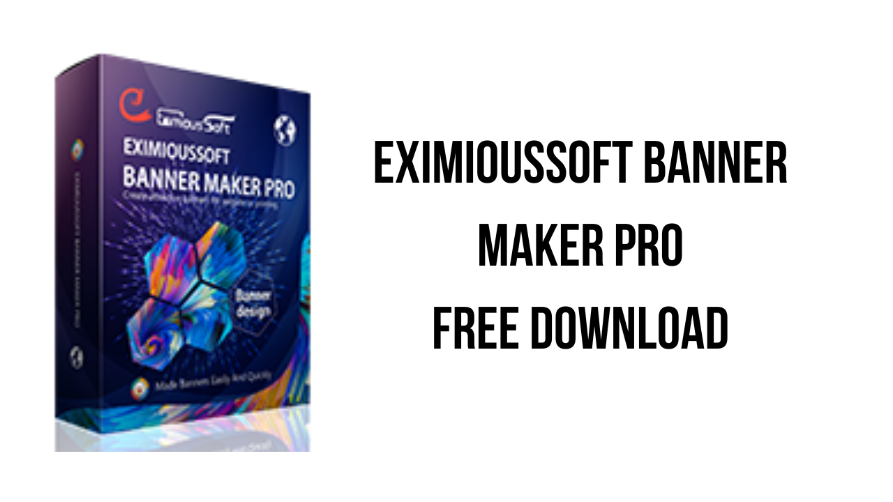 EximiousSoft Banner Maker Pro Free Download