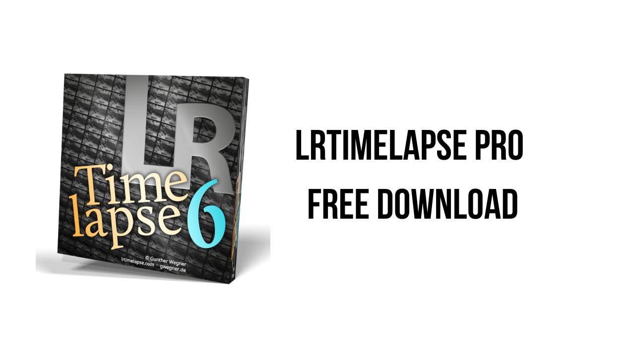 download LRTimelapse Pro 6.5.2 free