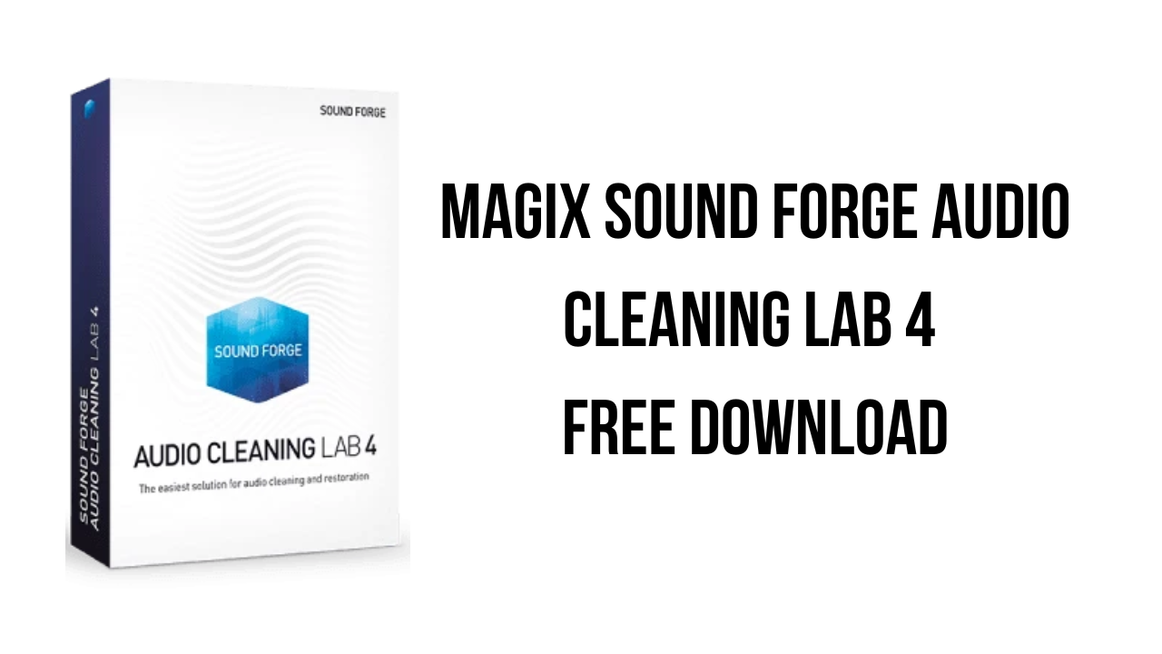 MAGIX SOUND FORGE Audio Cleaning Lab 4 Free Download