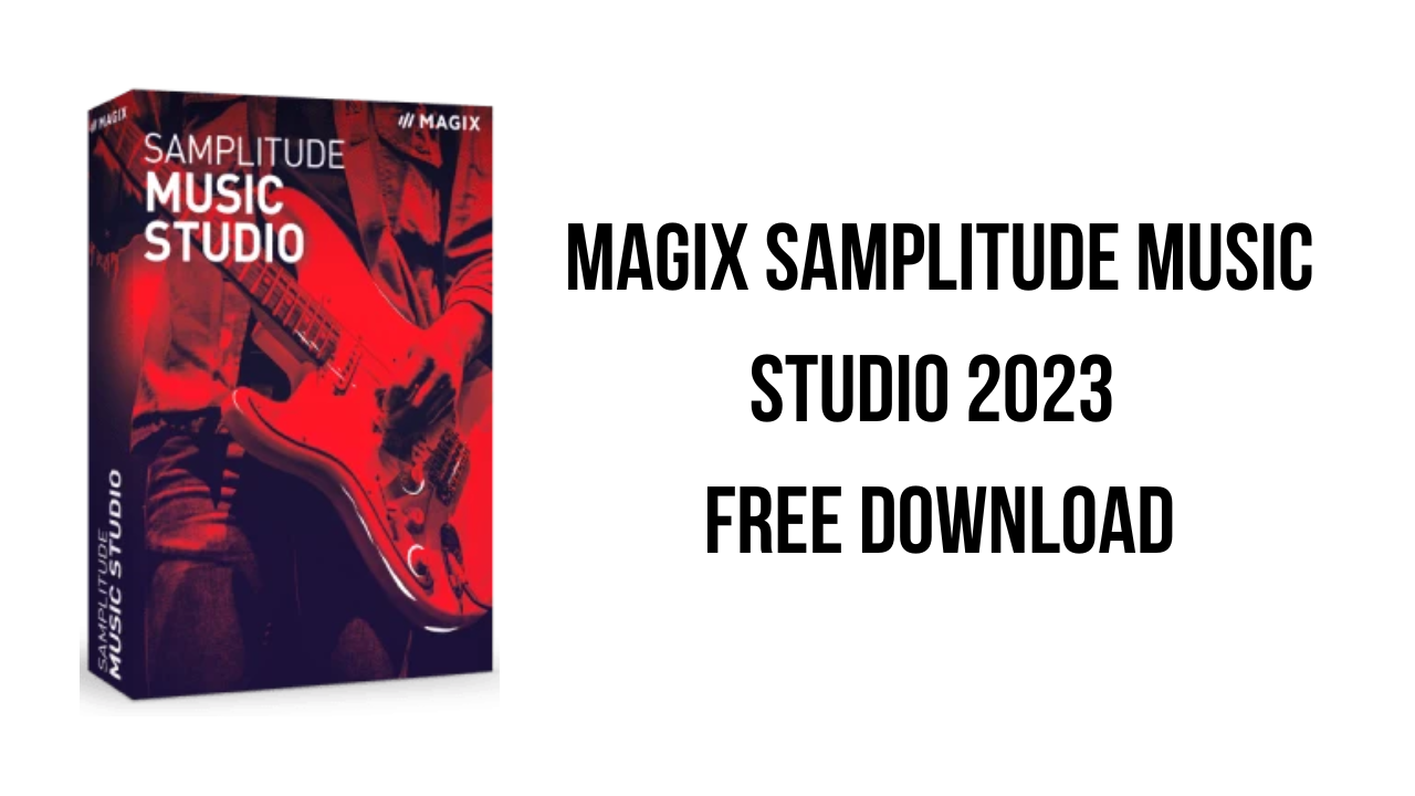 MAGIX Samplitude Music Studio 2023 Free Download