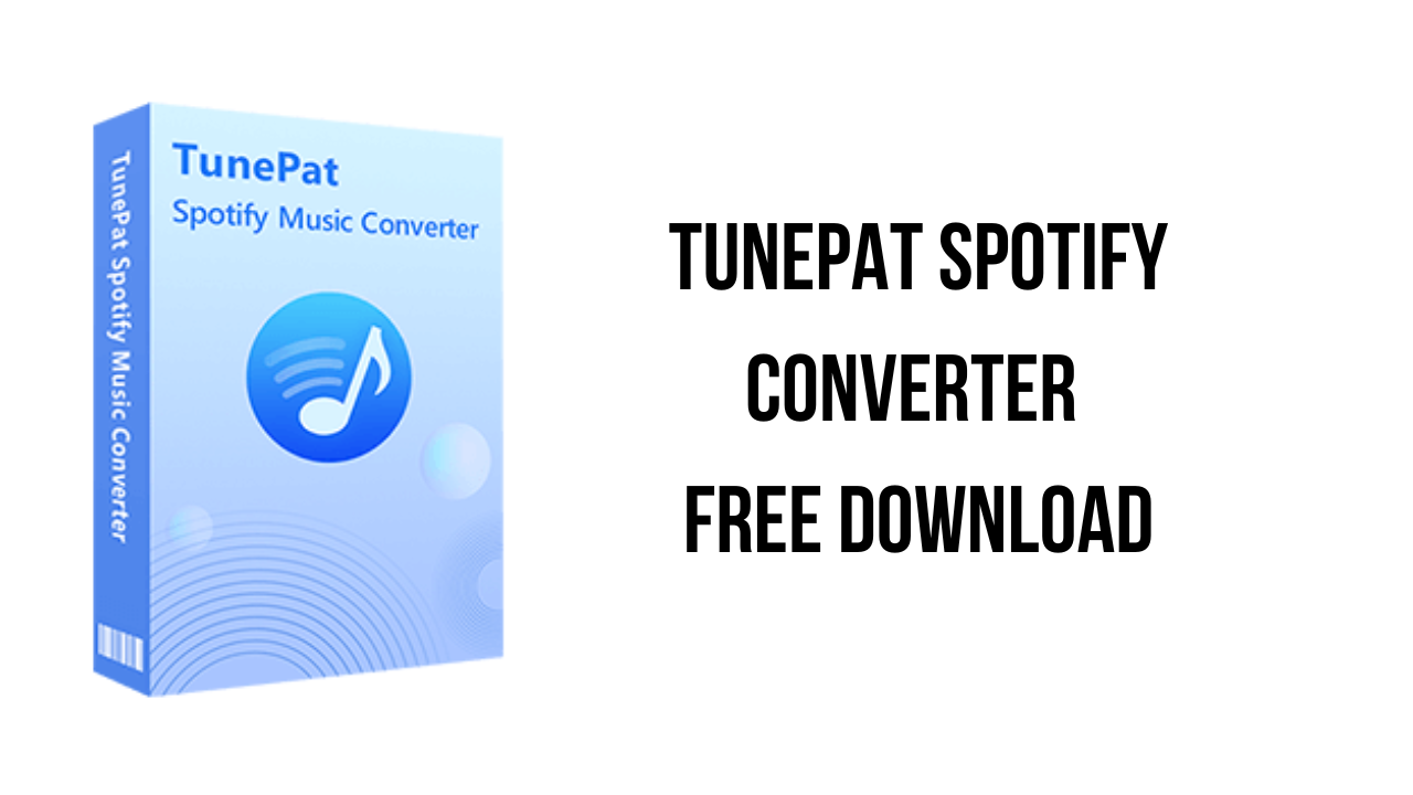TunePat Spotify Converter Free Download