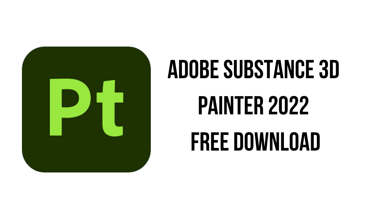 Adobe Substance 3D Painter 2022 Free Download