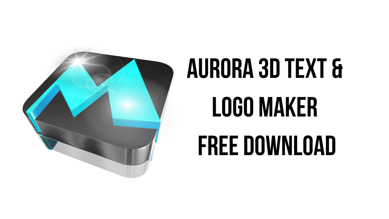 aurora-3d-text-logo-maker-free-download-my-software-free