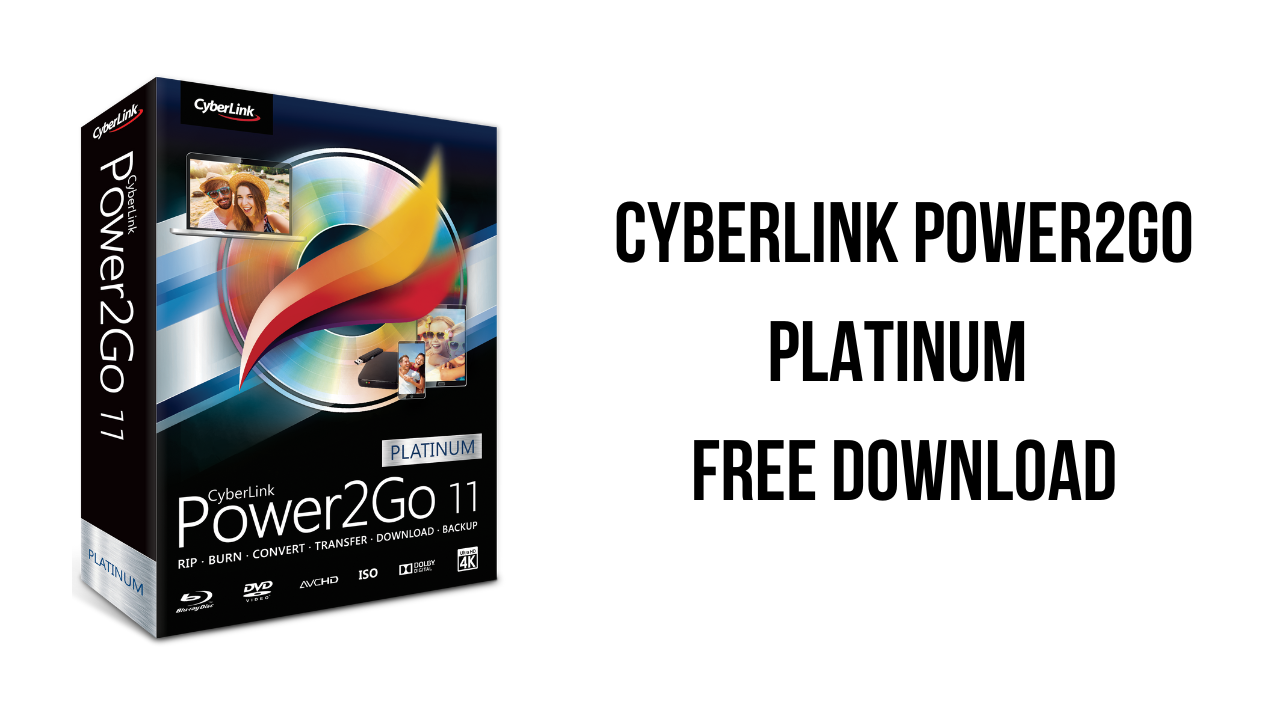 CyberLink Power2Go Platinum Free Download