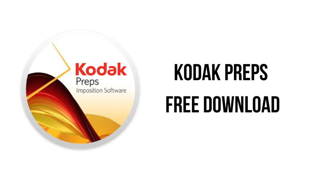 Kodak Preps Free Download