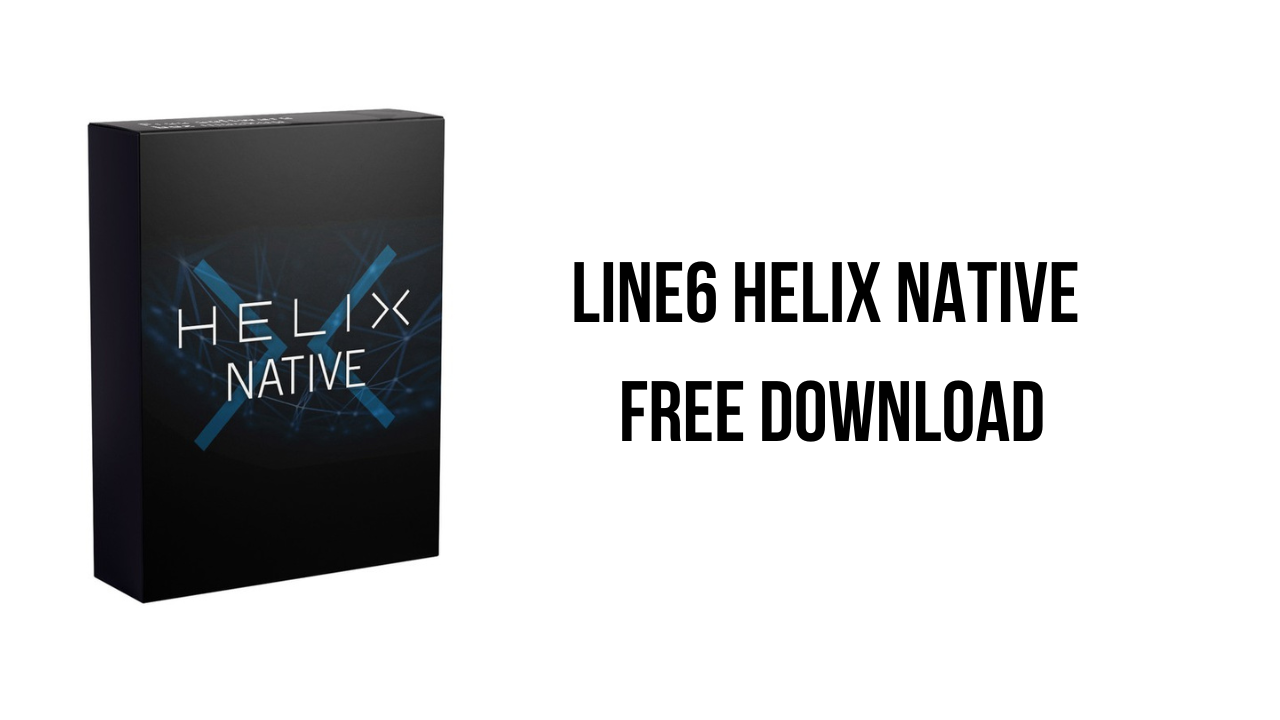 Line6 Helix Native Free Download