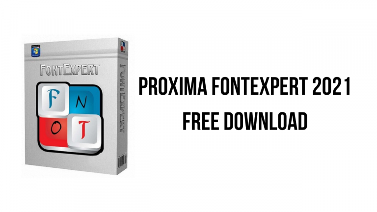 Proxima FontExpert 2021 Free Download