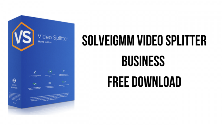 SolveigMM Video Splitter Business Free Download