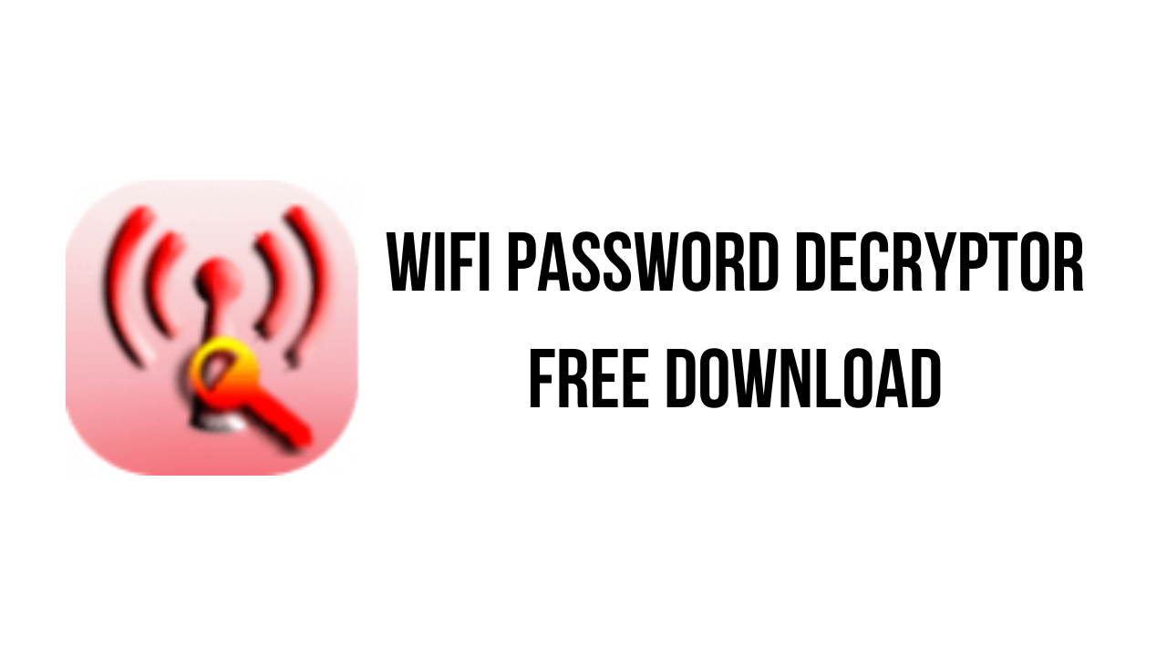 WiFi Password Decryptor Free Download