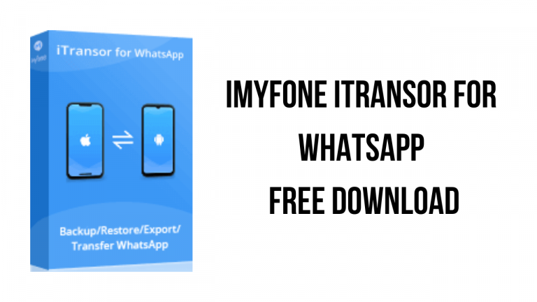 iMyFone iTransor for WhatsApp Free Download