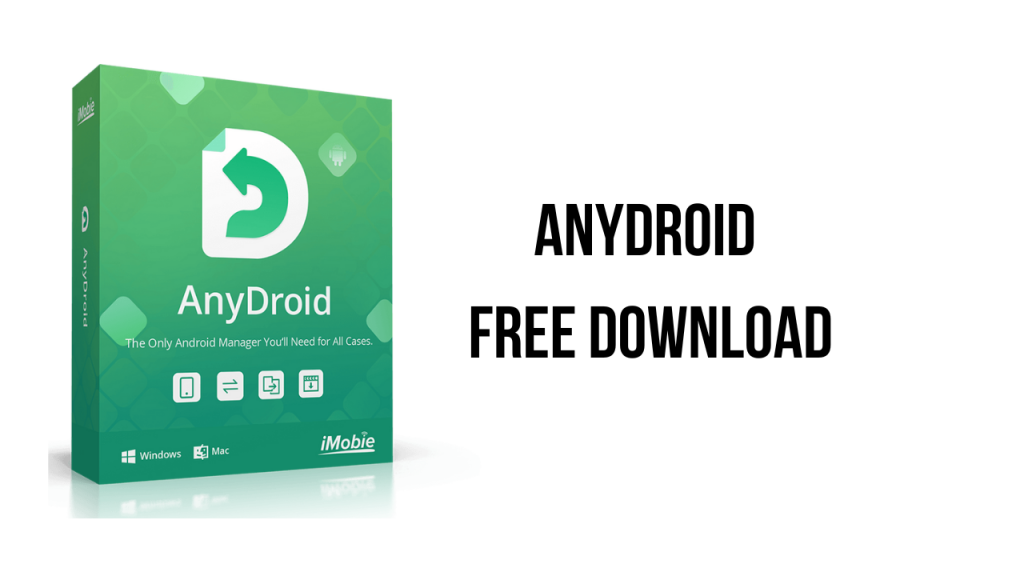 free instal AnyDroid 7.5.0.20230627