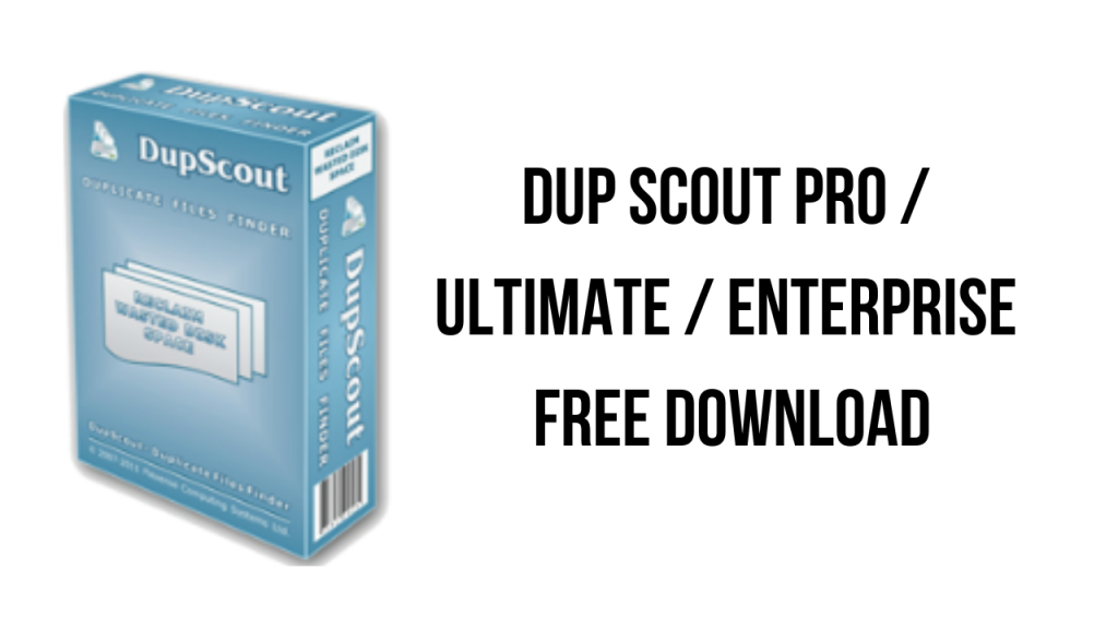 download the last version for mac Dup Scout Ultimate + Enterprise 15.5.14