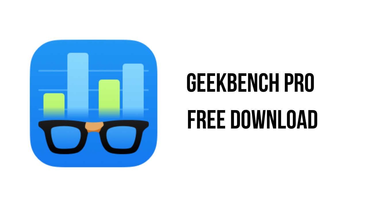 Geekbench Pro Free Download