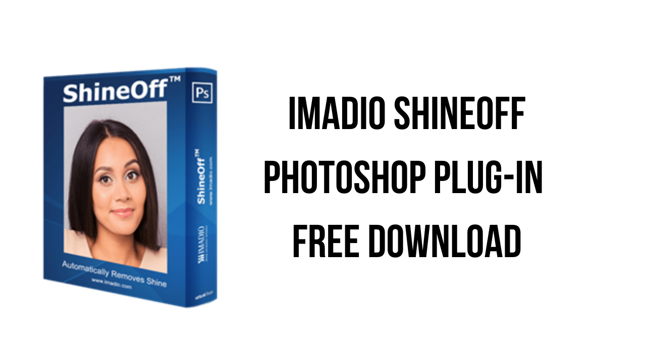 Imadio ShineOff Photoshop Plug-In Free Download