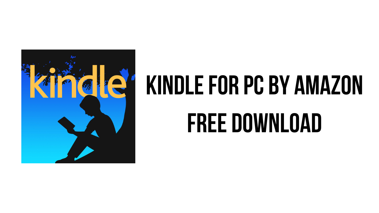 Kindle for PC by Amazon Free Download