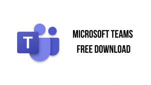 Microsoft Teams Free Download - My Software Free