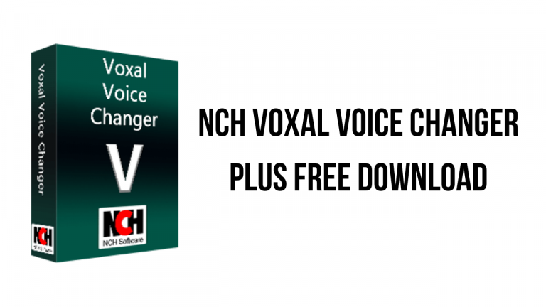 NCH Voxal Voice Changer Plus Free Download