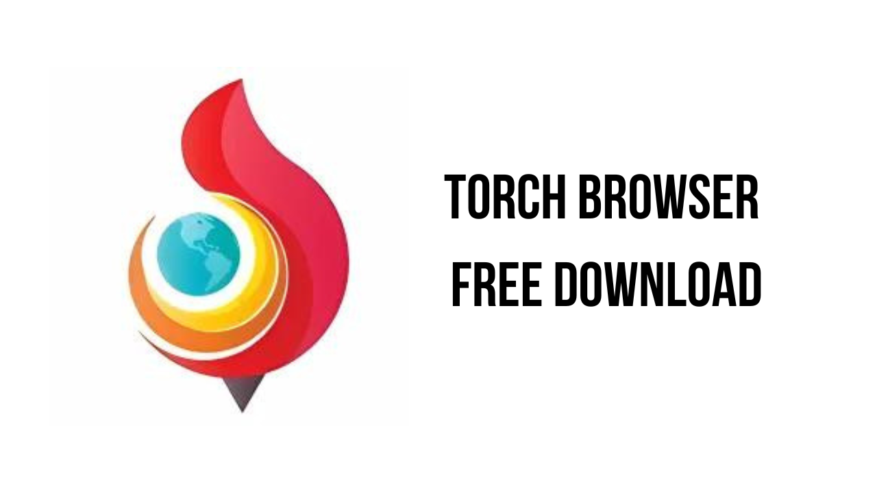 Torch Browser Free Download - My Software Free