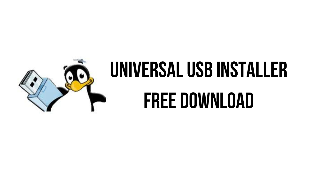Universal USB Installer Free Download