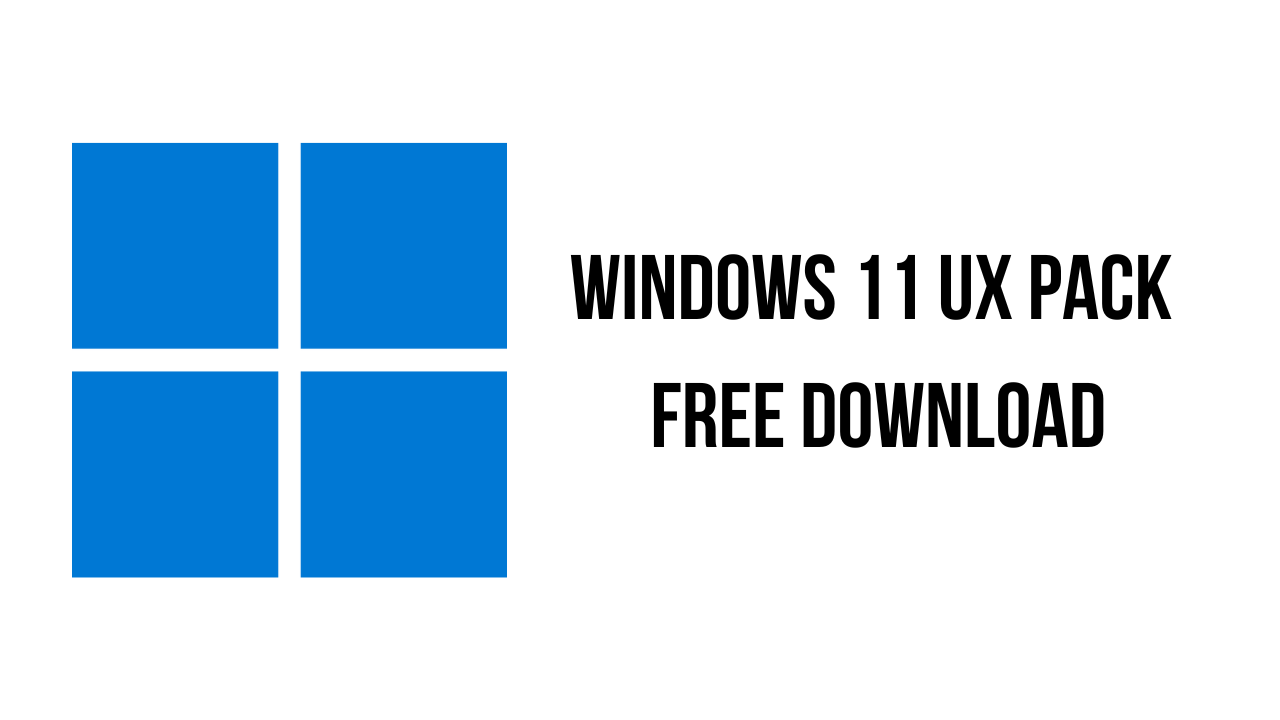 Windows 11 UX Pack Free Download