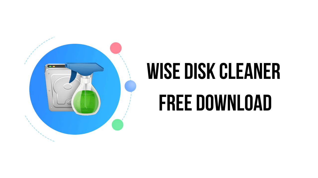 Wise Disk Cleaner Free Download