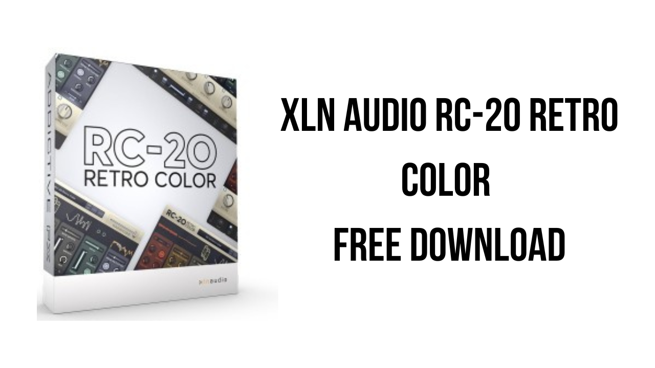 XLN Audio RC-20 Retro Color Free Download