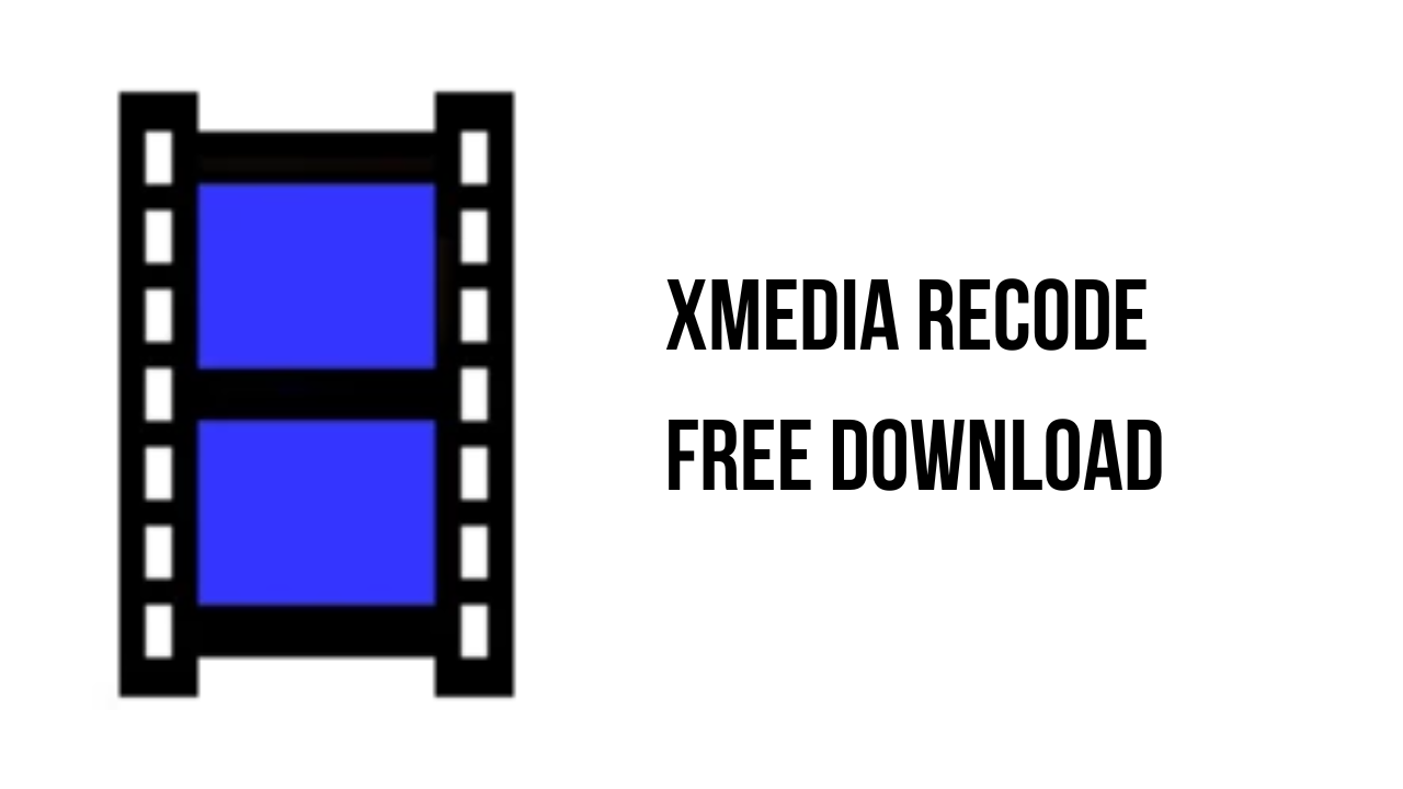 XMedia Recode Free Download