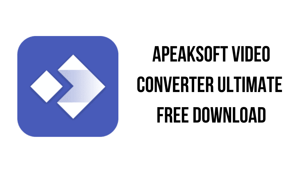 Apeaksoft Video Converter Ultimate Free Download