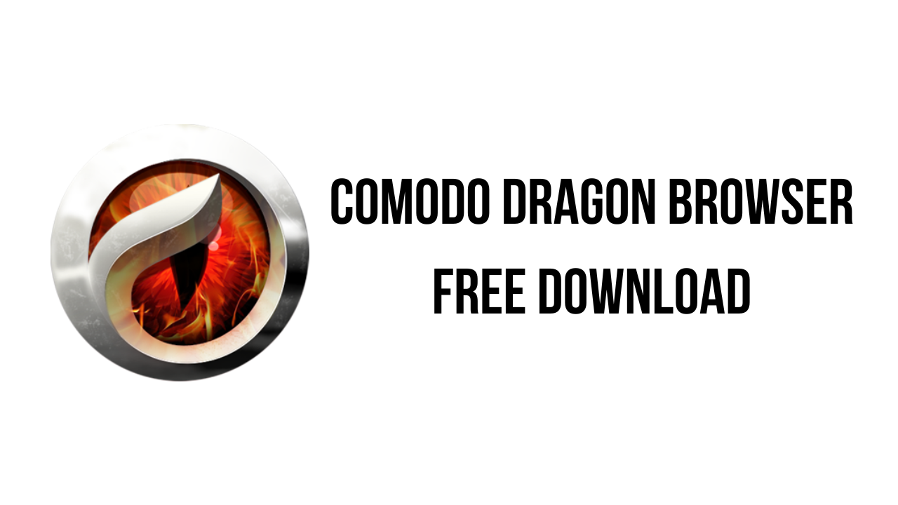 Comodo Dragon Browser Free Download