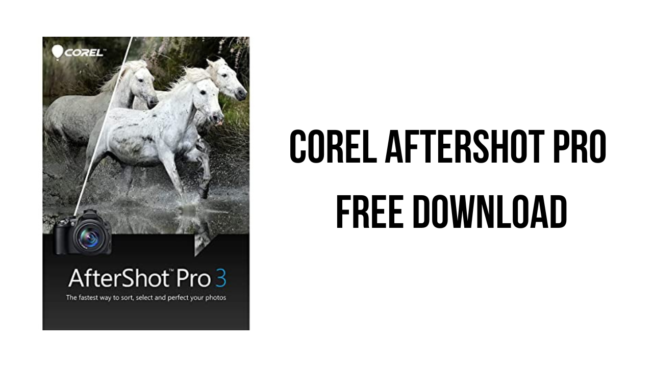 Corel AfterShot Pro Free Download