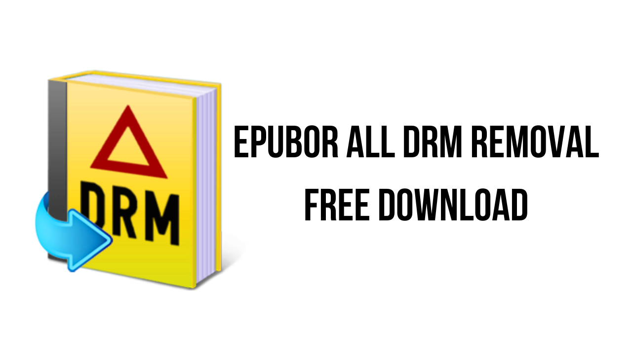 Epubor All DRM Removal Free Download