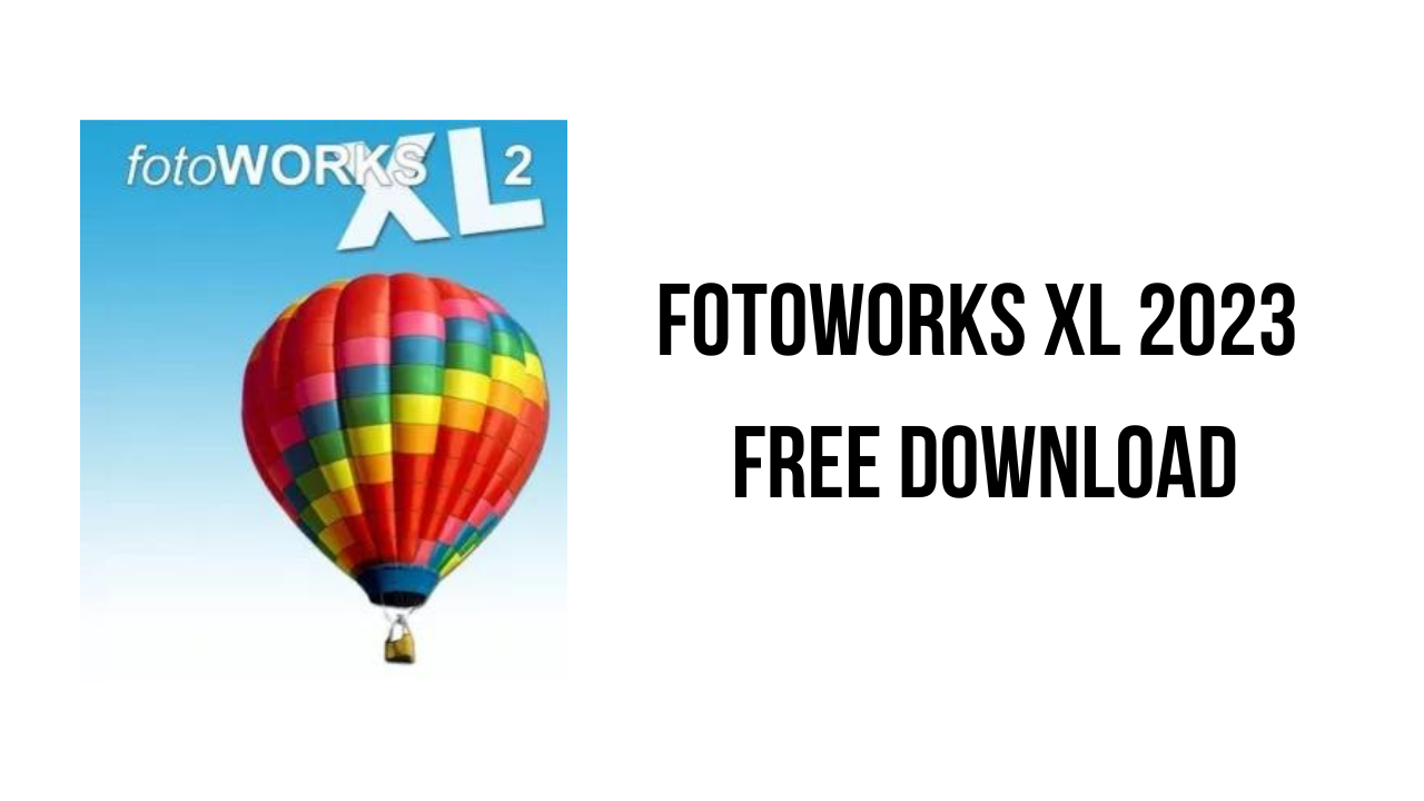 FotoWorks XL 2023 Free Download